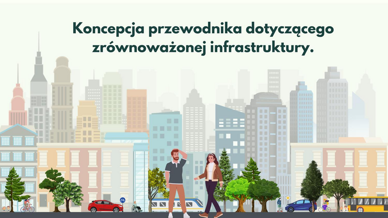 Przewodnik po zrównoważonej infrastrukturze