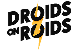 Droids On Roids